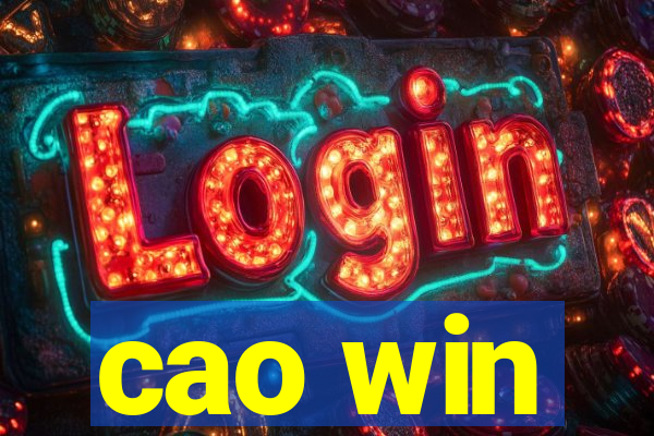 cao win